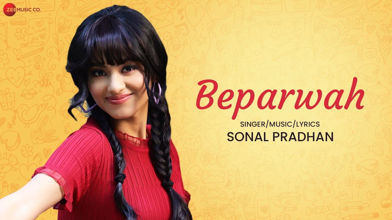 Beparwah - Lyrical | Sonal Pradhan