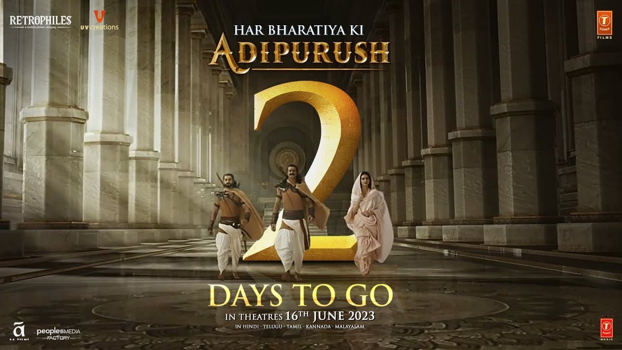 Adipurush | 2 Days To Go | Prabhas | Kriti Sanon | Om Raut | Manoj Muntashir Shukla | Bhushan Kumar