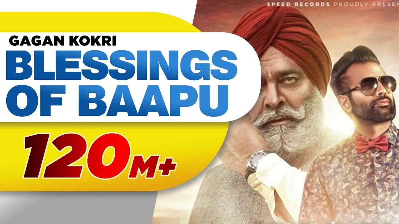 Blessings of Baapu Full Video | Gagan Kokri Ft. Yograj Singh | Speed Records