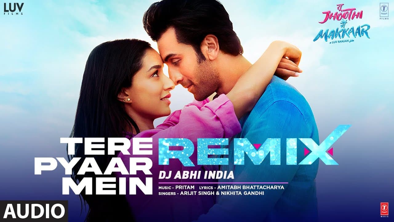 Audio: Tere Pyaar Mein (Remix) DJ Abhi India | Tu Jhooti Main Makkaar | Arijit S, Nikhita G | Pritam