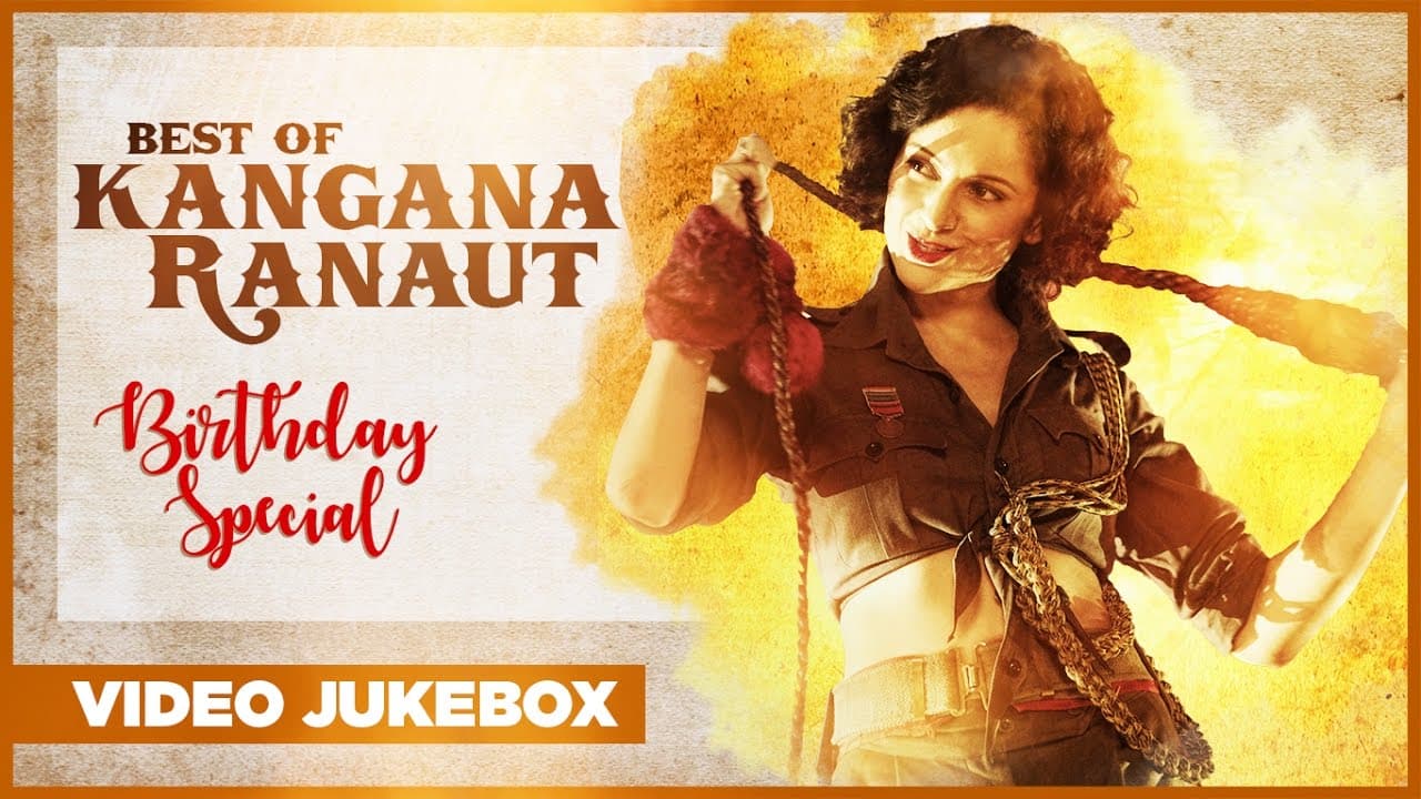 Best Of Kangana Ranaut Songs -  Birthday Special  | Video Jukebox | Latest Hindi Songs