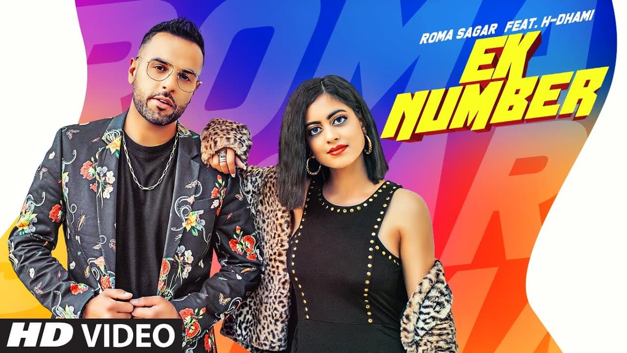 Ek Number (Full Song) Roma Sagar Ft. H-Dhami | Harry Anand | Latest Punjabi Songs 2020