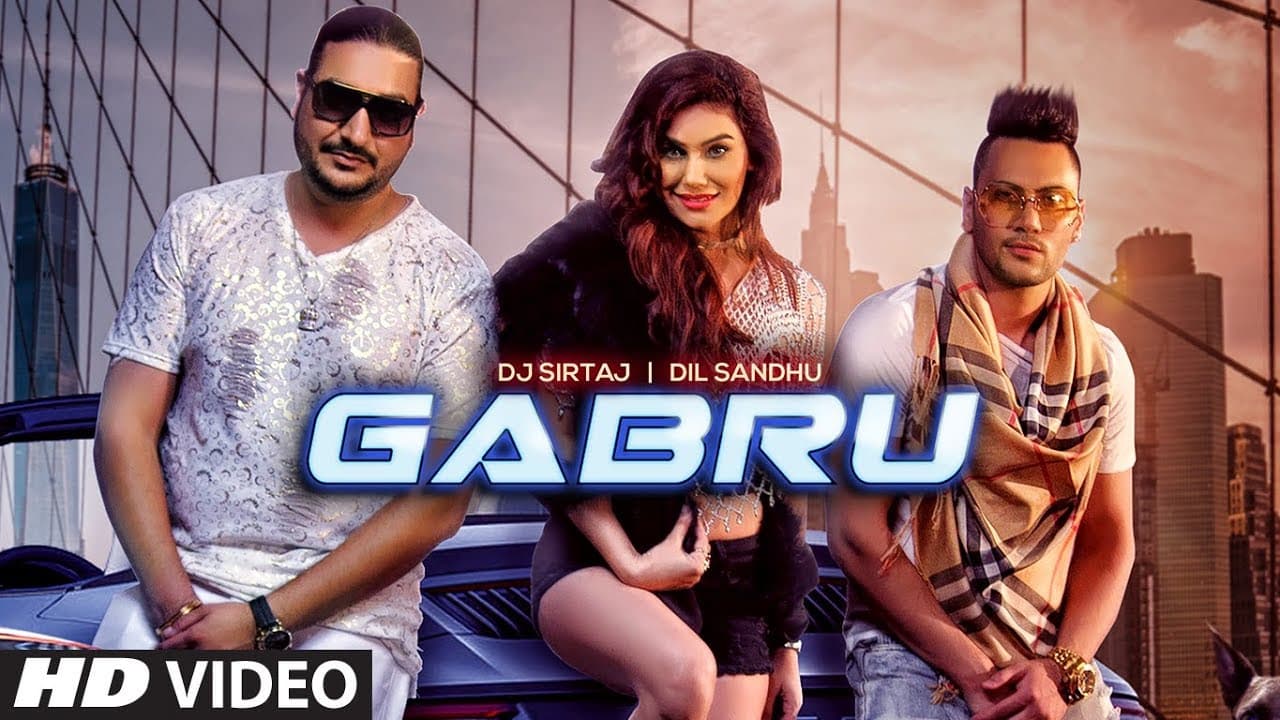 Gabru (Full Song) Dj Sirtaj, Dil Sandhu | Kangna Sharma | Jaggi Jaurkian | Latest Punjabi Songs 2019