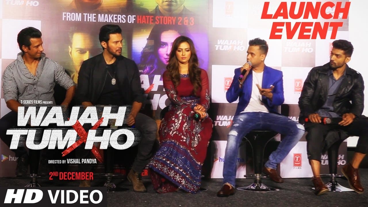 Official :Wajah Tum Ho Movie Trailer Launch Event | Sharman Joshi, Sana Khan, Rajneesh Duggal
