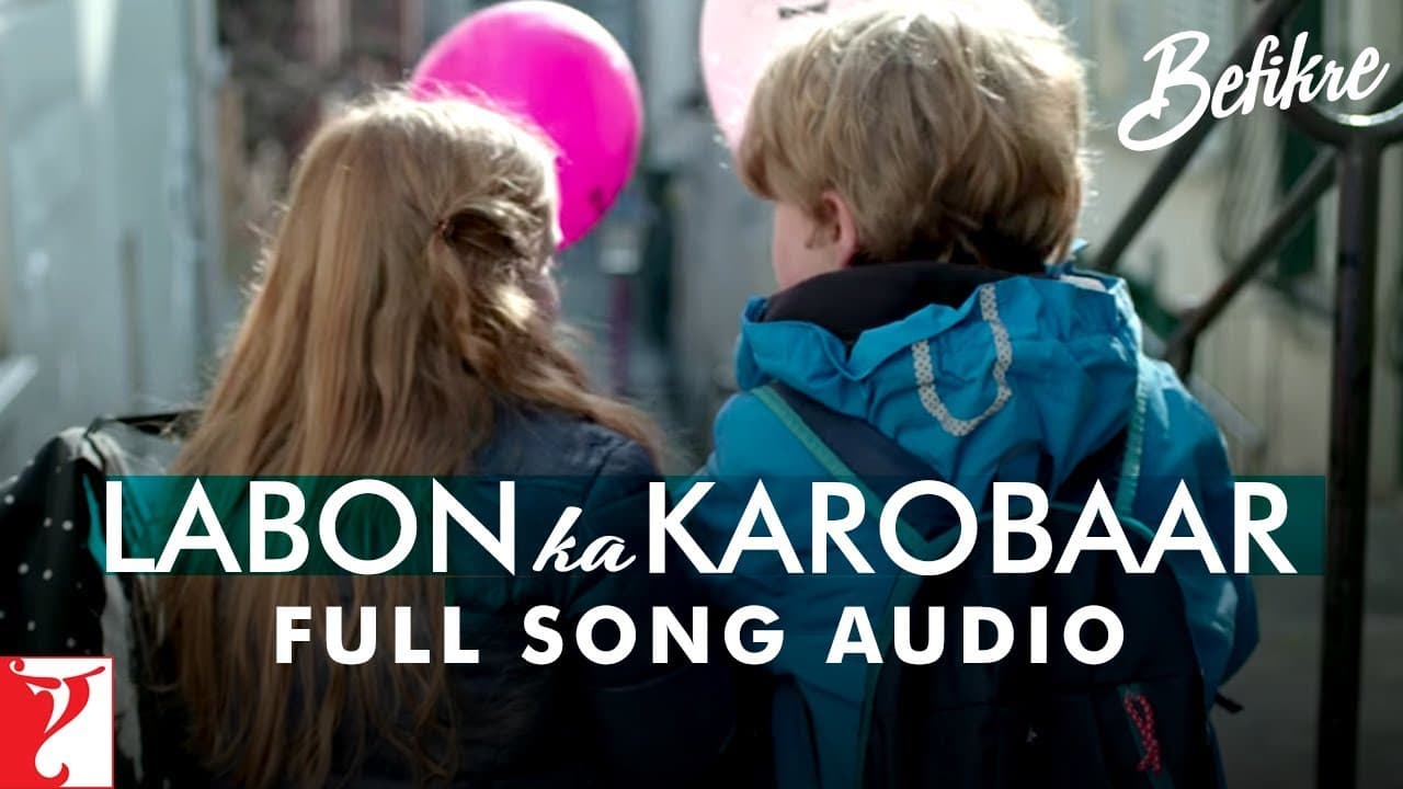 Labon Ka Karobaar | Full Song Audio | Befikre | Ranveer Singh, Vaani Kapoor, Papon, Vishal & Shekhar