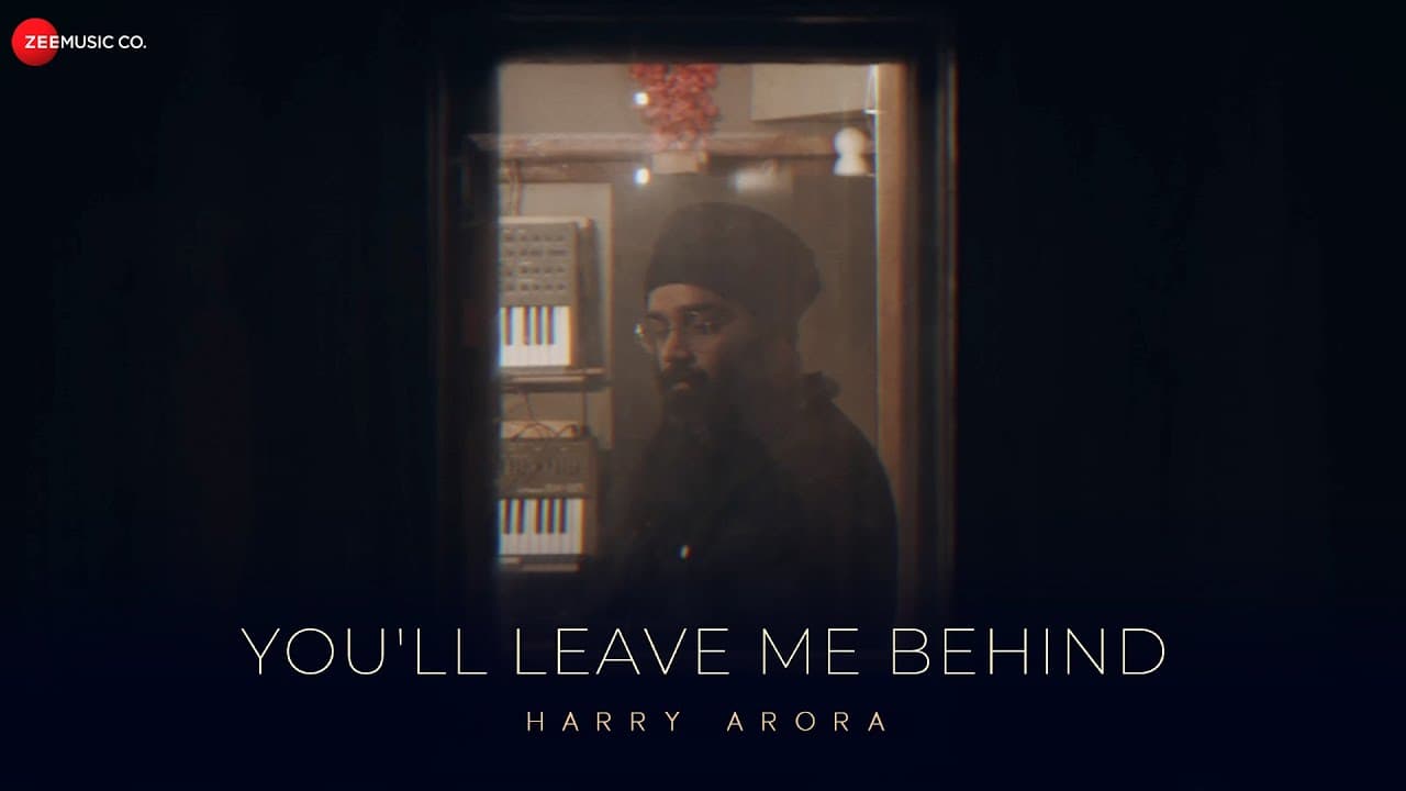 You'll Leave Me Behind - Lyrical | Girta Toot’ta Dil | Harry Arora