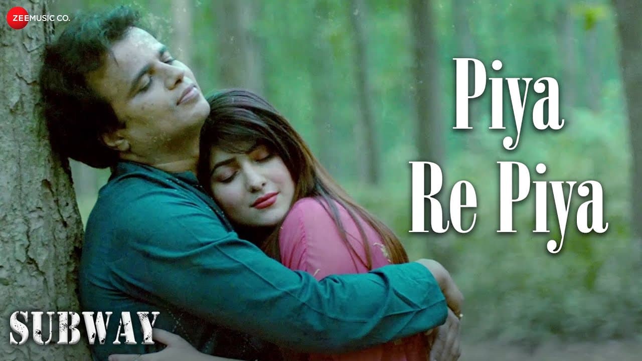 Piya Re Piya - Subway | Ravi Kishan, Vishal Vishesh, Naazuk, Faaiz Anwar | Javed Ali, Palak Muchhal