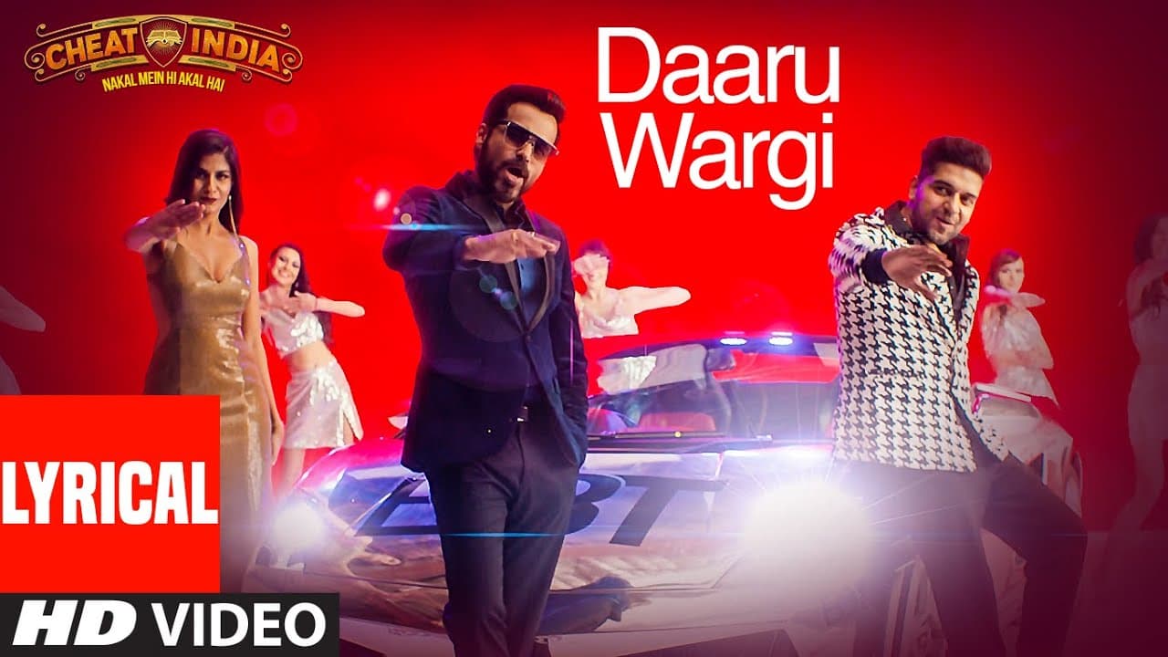 Lyrical: Daaru Wargi | WHY CHEAT INDIA | Emraan Hashmi |Guru Randhawa | Shreya Dhanwanthary