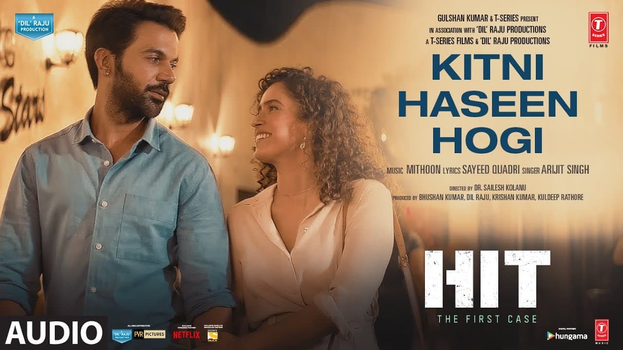Kitni Haseen Hogi (Audio) |HIT: The First Case | Rajkummar, Sanya |Mithoon,Arijit,Sayeed | Bhushan K