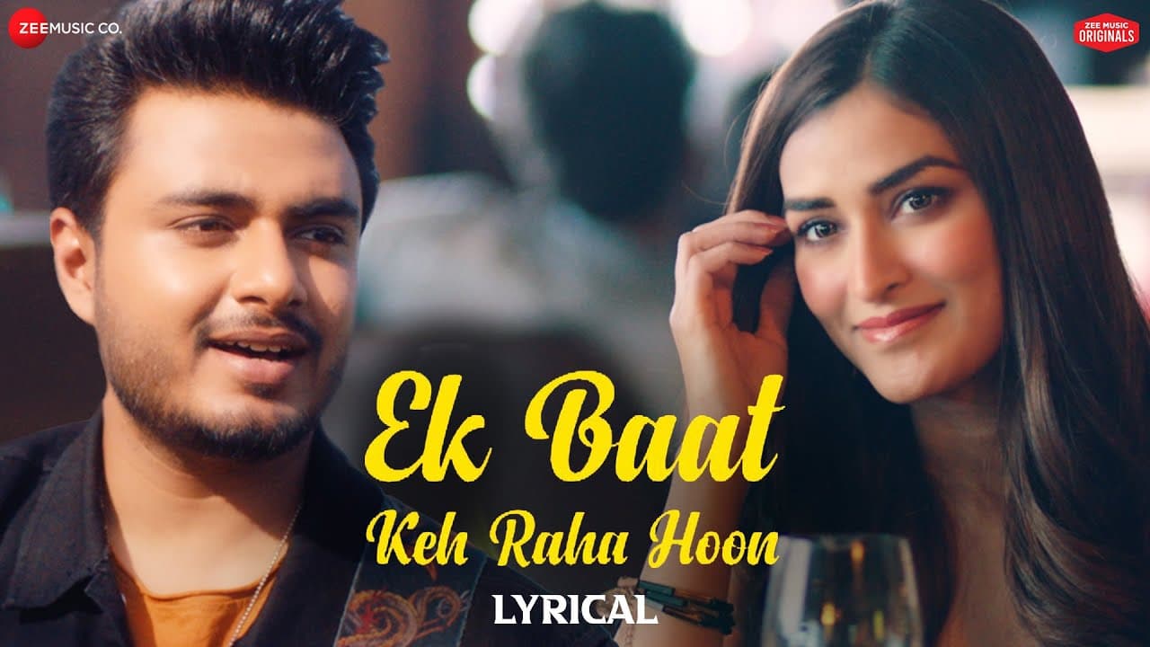 Ek Baat Keh Raha Hoon - Raj Barman & Manmeet Kaur | Shameer Tandon | Zee Music Originals | Lyrical