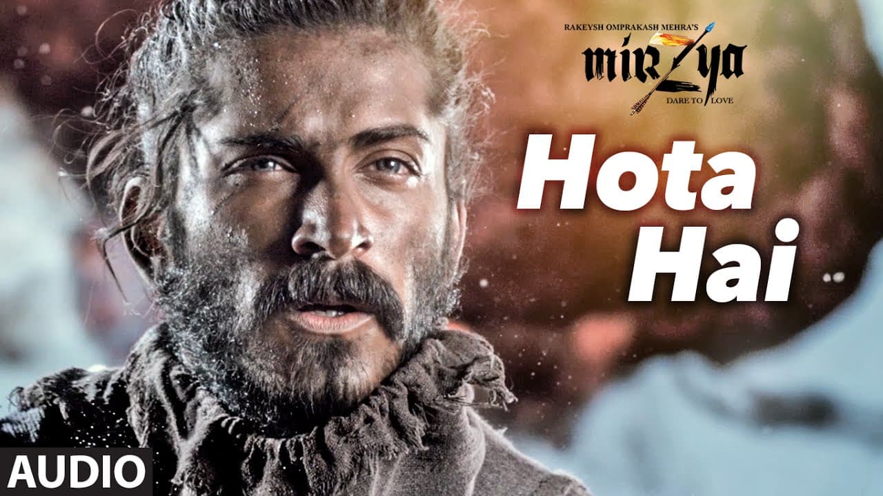 HOTA HAI Full Audio Song | MIRZYA | Shankar Ehsaan Loy |Rakeysh Omprakash Mehra | Gulzar | T-Series