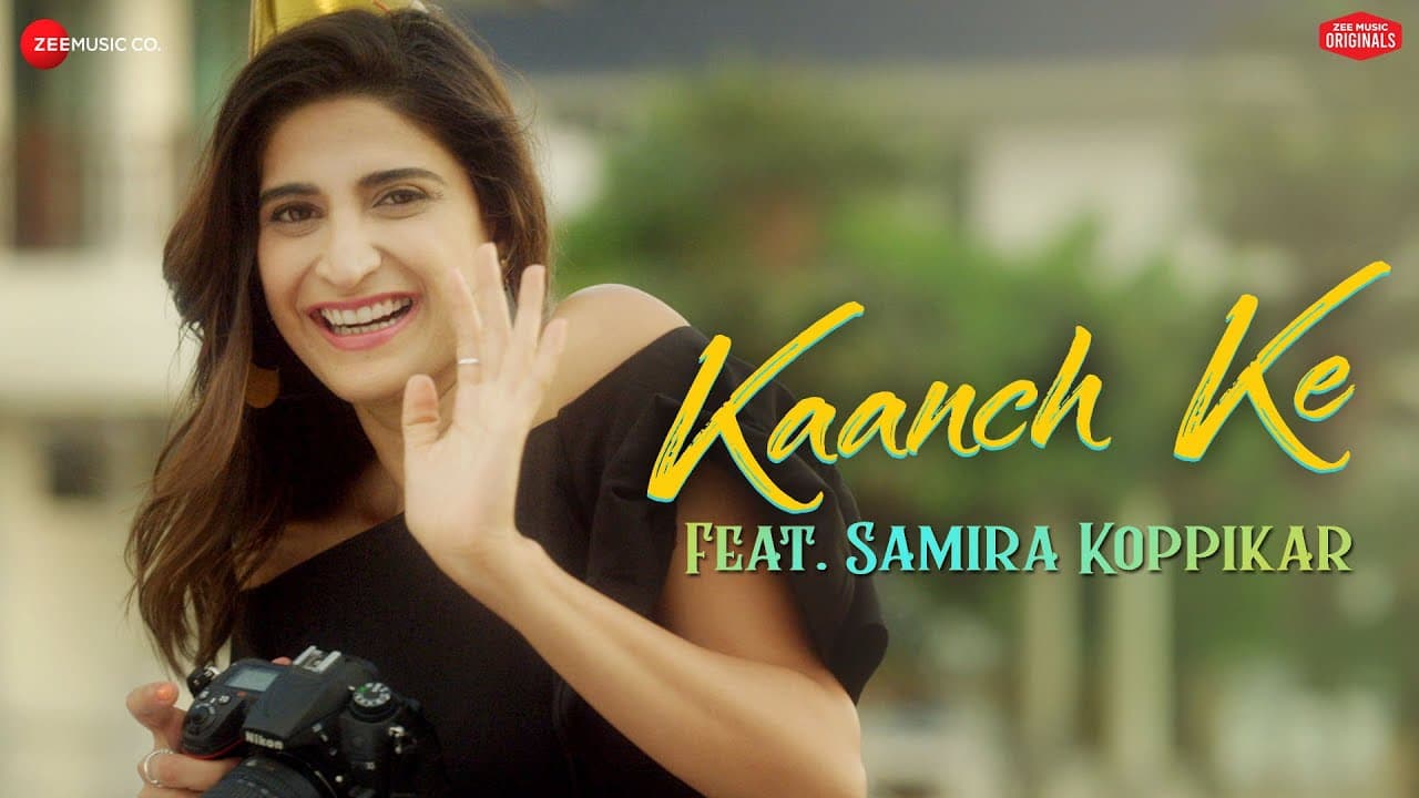 Kaanch Ke  | Aahana Kumra | Samira Koppikar, Neeraj Rajawat | Zee Music Originals