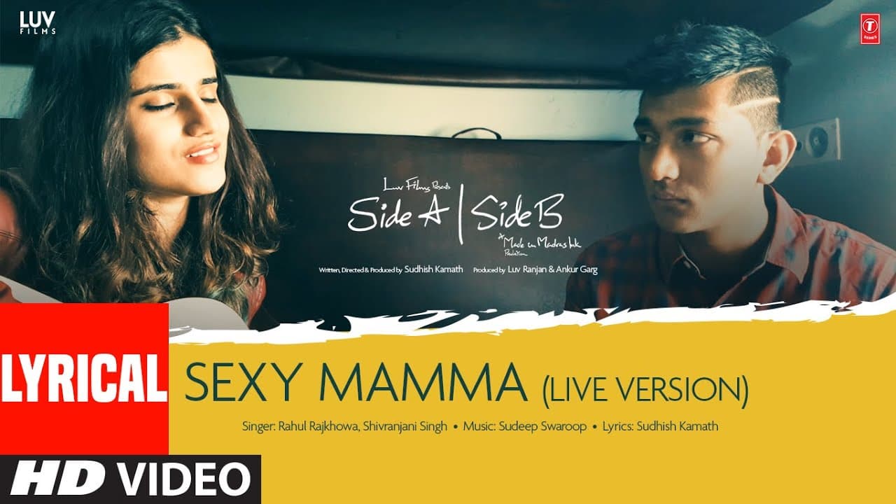 Sexy Mamma (Live Version) Lyrical | Side A Side B | Rahul Rajkhowa, Shivi, Sudhish Kamath, Sudeep S