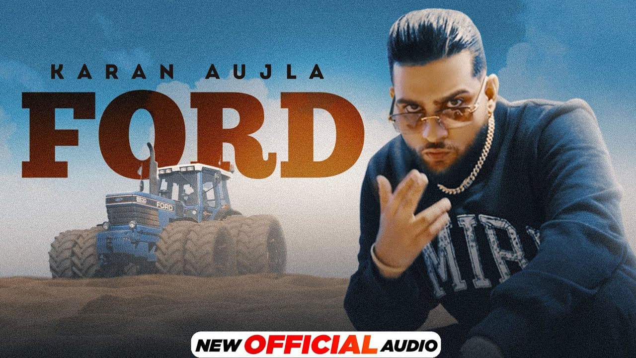 Ford (Official Audio) | Karan Aujla | Tru-Skool | New Punjabi Song 2022 | Latest Punjabi Song 2022