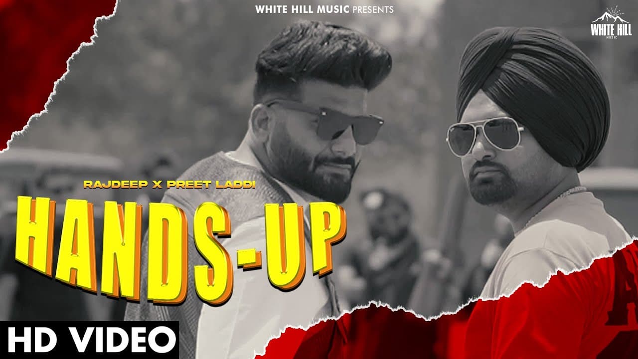 Hands Up (Full Video) Rajdeep feat. Preet Laddi | Punjabi Songs 2023 | Punjabi Songs This Week