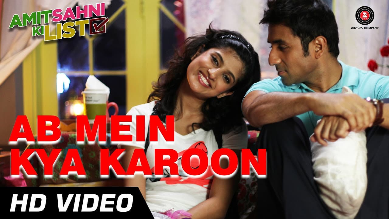 Ab Mein Kya Karoon Official Video HD | Amit Sahni Ki List | Vir Das, Vega Tamotia