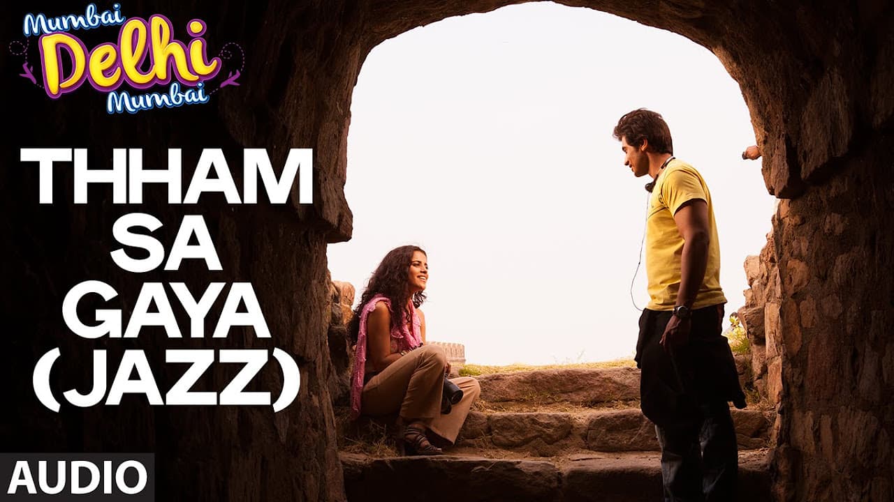 Thham Sa Gaya (Jazz) Full AUDIO Song | Mumbai Delhi Mumbai | Sawan Dutta