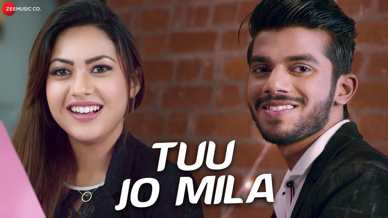 Tuu Jo Mila - Official Music Video | Yasser Desai | Anjana Ankur Singh | Reem Shaikh & Aman Rajput
