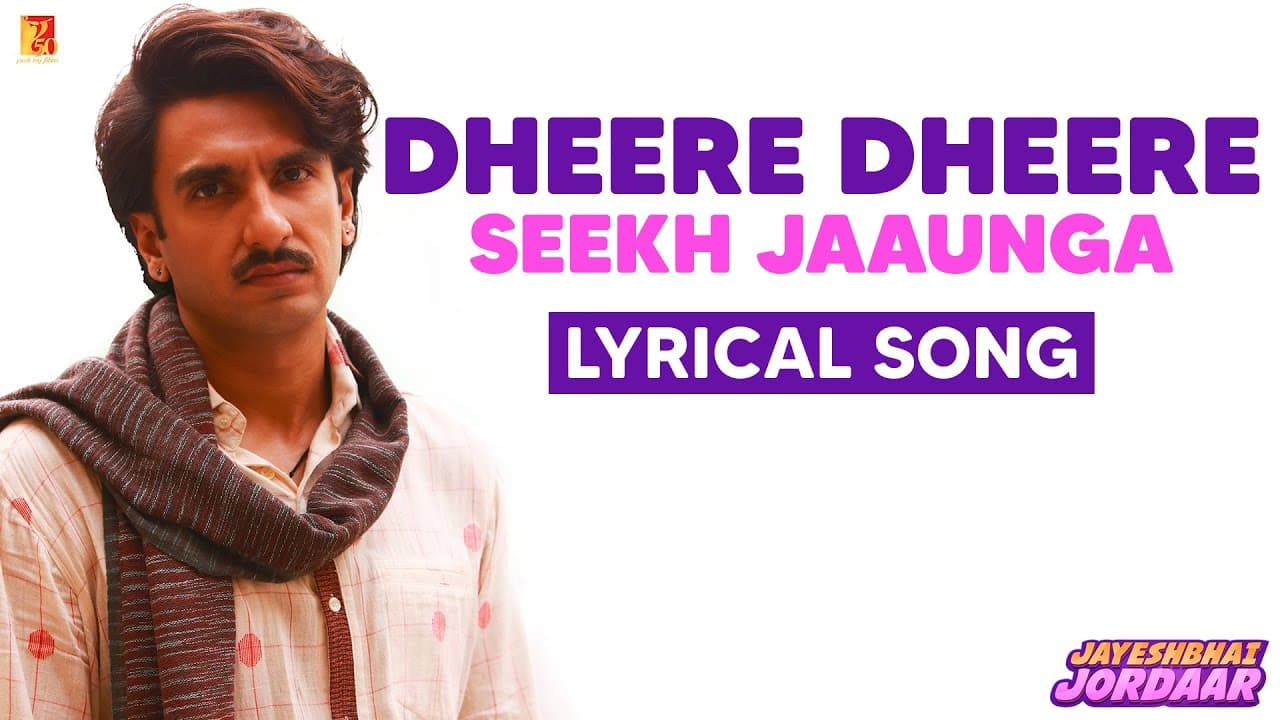 Dheere Dheere Seekh Jaaunga | Song with Lyrics | Jayeshbhai Jordaar | Vishal & Sheykhar | Jaideep