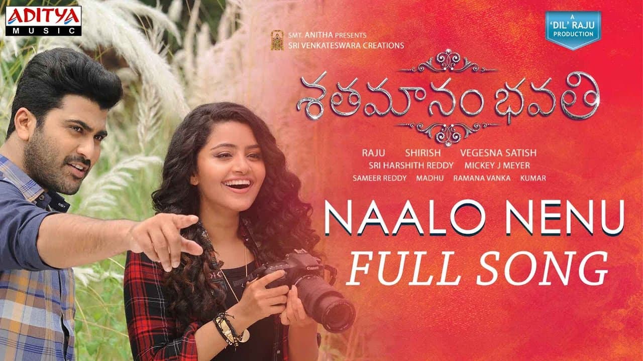 Naalo Nenu Full Song | Shatamanam Bhavati Songs | Sharwanand, Anupama | Mickey J Meyer