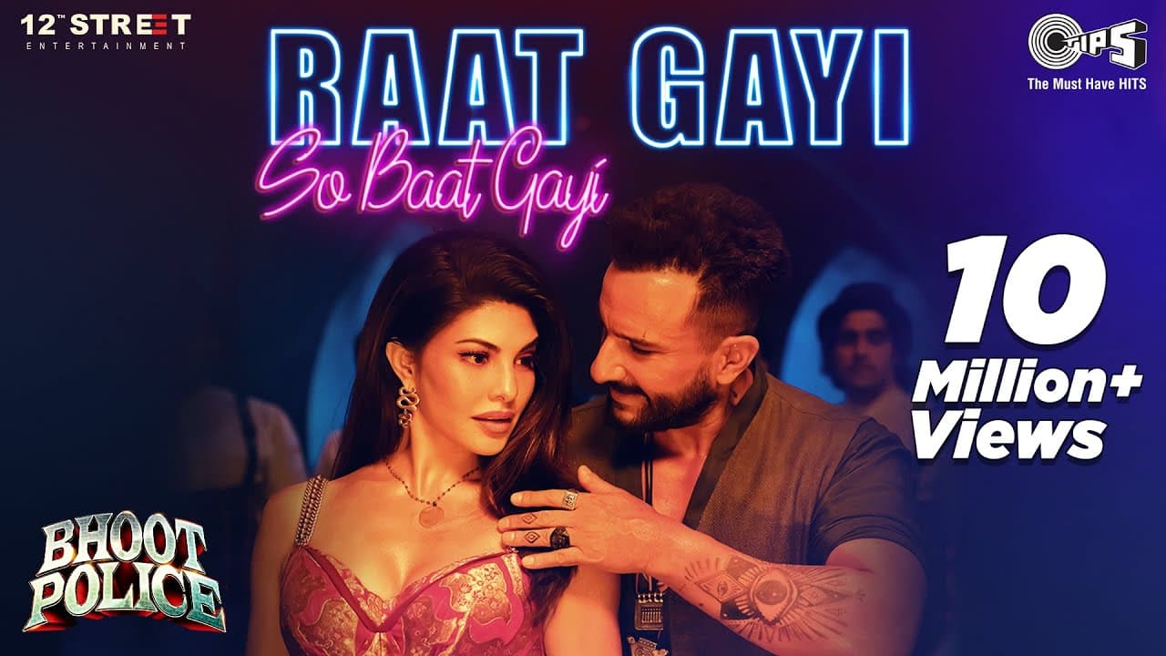 Raat Gayi So Baat Gayi | Bhoot Police | Saif Ali Khan | Jacqueline | Vishal D | Asees | Sachin-Jigar