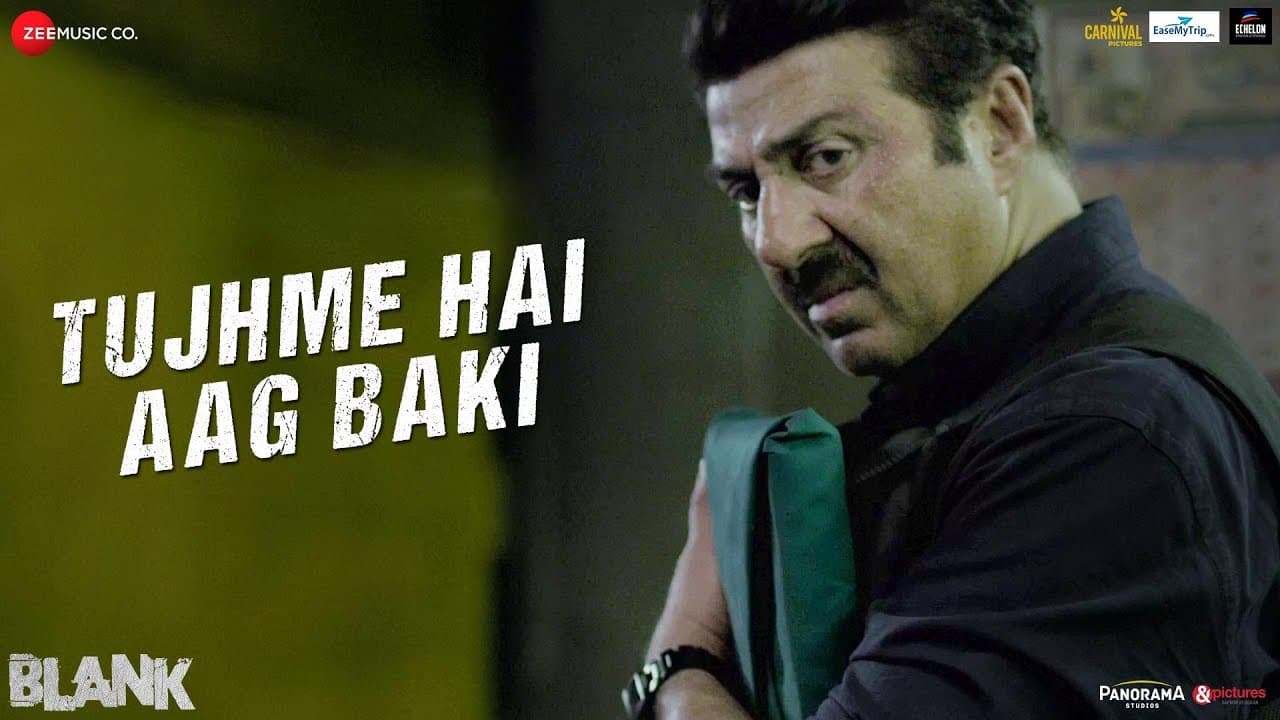 Tujhme Hai Aag Baki | Blank | Sunny Deol, Karan Kapadia & Ishita Dutta | Romy | Sonal Pradhan