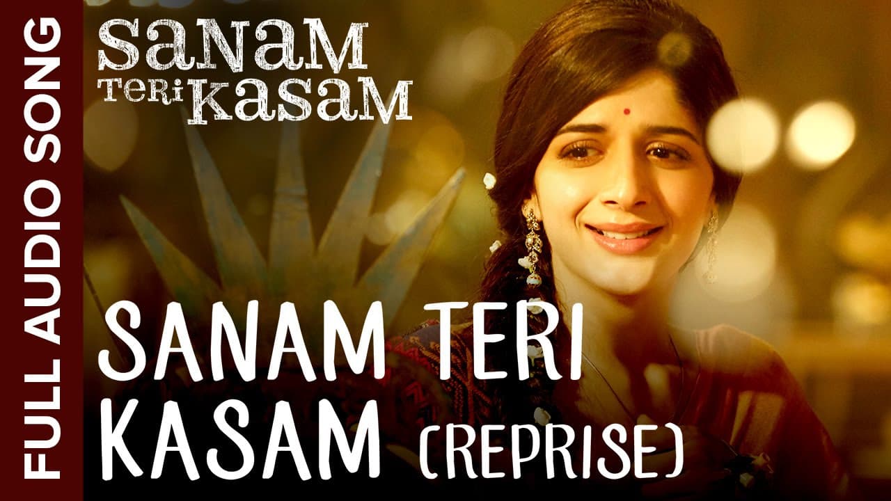 Sanam Teri Kasam (Reprise Version) | Full Audio Song | Sanam Teri Kasam | Harshvardhan, Mawra