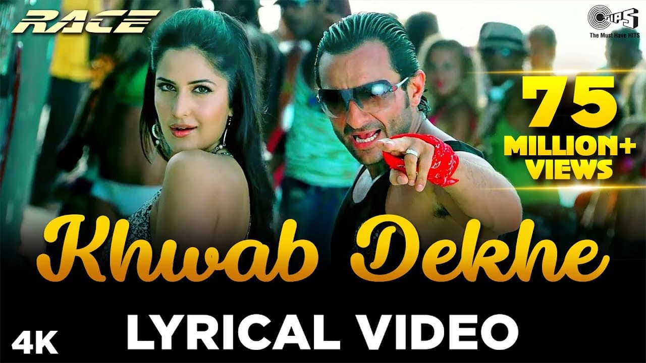 Lyrical: Khwab Dekhe (Sexy Lady) - Race | Saif Ali Khan, Katrina Kaif |Monali Thakur, Neeraj| Pritam