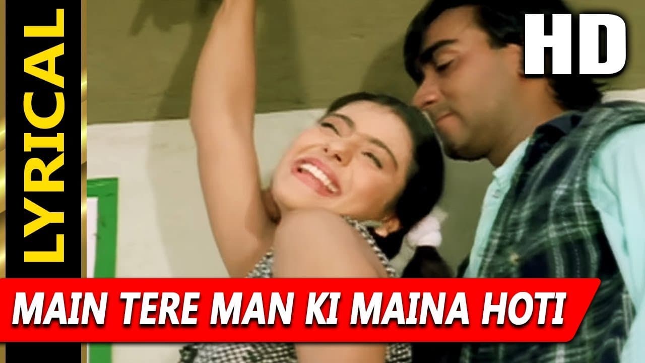 Main Tere Man Ki Maina Hoti With Lyrics | Vinod Rathod, Alka Yagnik | Hulchul 1995 Songs | Kajol