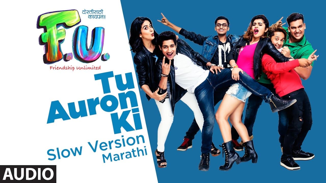 Tu Auron Ki (Slow Version: Marathi) Full Audio Song | FU (Friendship Unlimited)