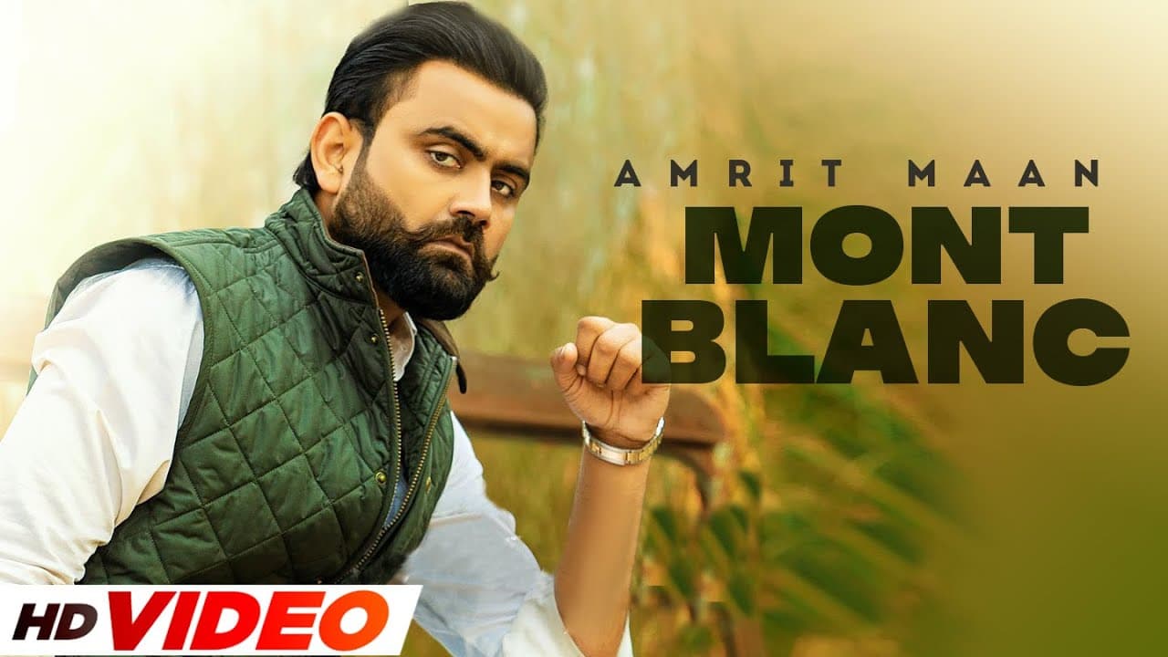 Mont Blanc (HD Video) | Amrit Maan | Desi Crew | Latest Punjabi Songs 2022 | Speed Records