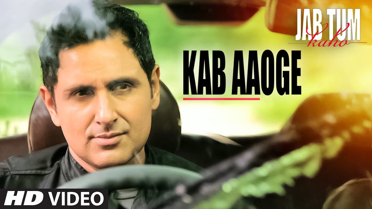 Kab Aaoge Video Song | JAB TUM KAHO | Mohit Chauhan | Parvin Dabas, Ambalika, Shirin Guha |