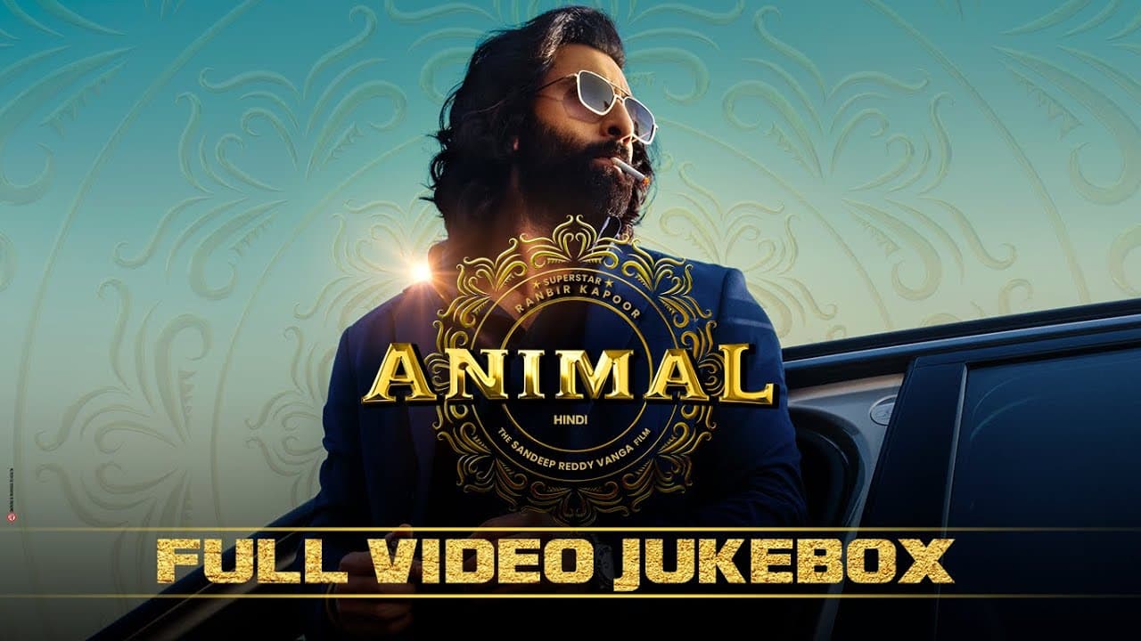ANIMAL (FULL VIDEO JUKEBOX): Ranbir Kapoor | Rashmika M, Anil K, Bobby Deol |Sandeep | Bhushan Kumar