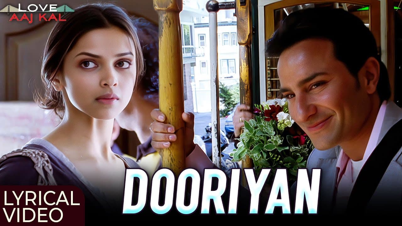 Dooriyan - Lyrical Video | Love Aaj Kal | Saif Ali Khan, Deepika Padukone | Mohit Chauhan | Pritam