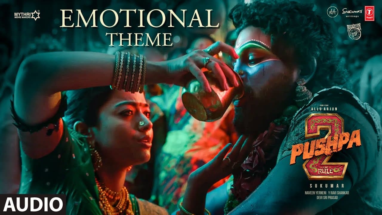 PUSHPA 2 THE RULE: "EMOTIONAL THEME" (BGM) | ALLU ARJUN | SUKUMAR | DSP | RASHMIKA | FAHADH FAASIL