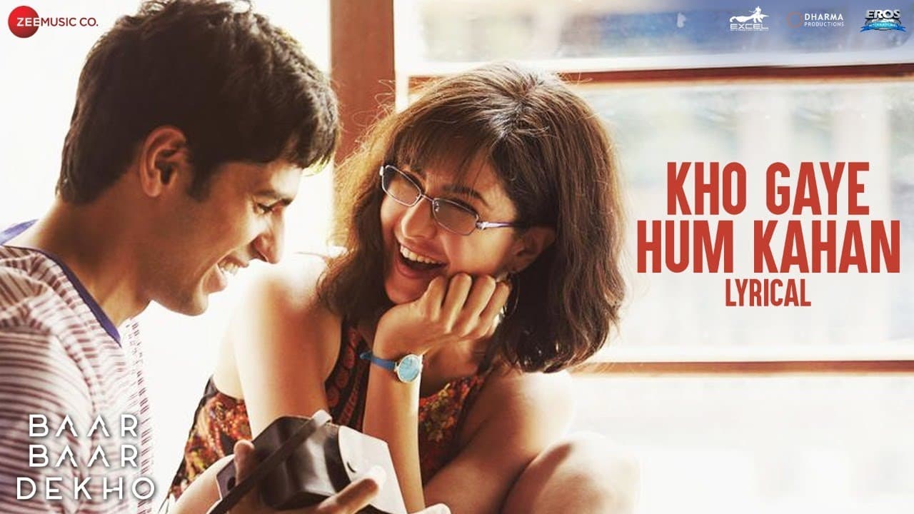 Kho Gaye Hum Kahan - Lyrical |Baar Baar Dekho |Sidharth Malhotra, Katrina Kaif |Jasleen R, Prateek K