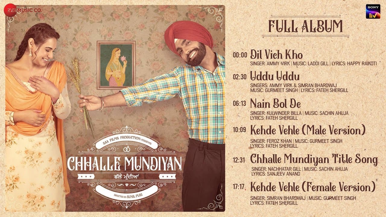 Chhalle Mundiyan - Full Album | Ammy Virk & Mandy Takhar | Laddi Gill, Gurmeet Singh, Sachin Ahuja