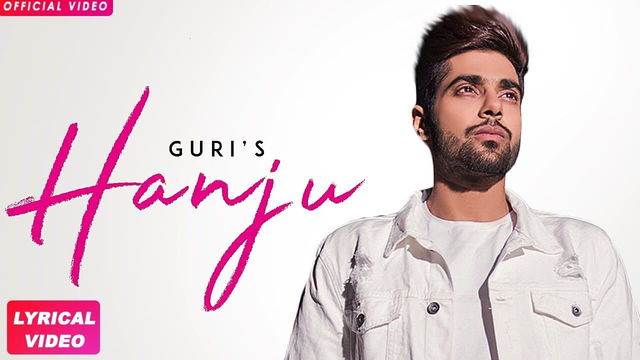 HANJU - GURI (Full Song) Punjabi Songs 2018 | Geet MP3