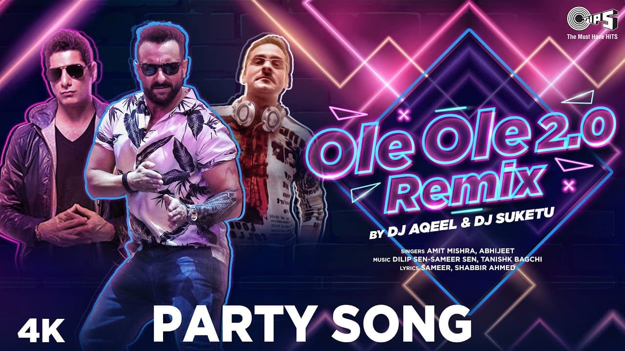 Party Song 2020 - Ole Ole 2.0 Remix | By Dj Aqeel & Dj Suketu | Ft. Saif Ali Khan