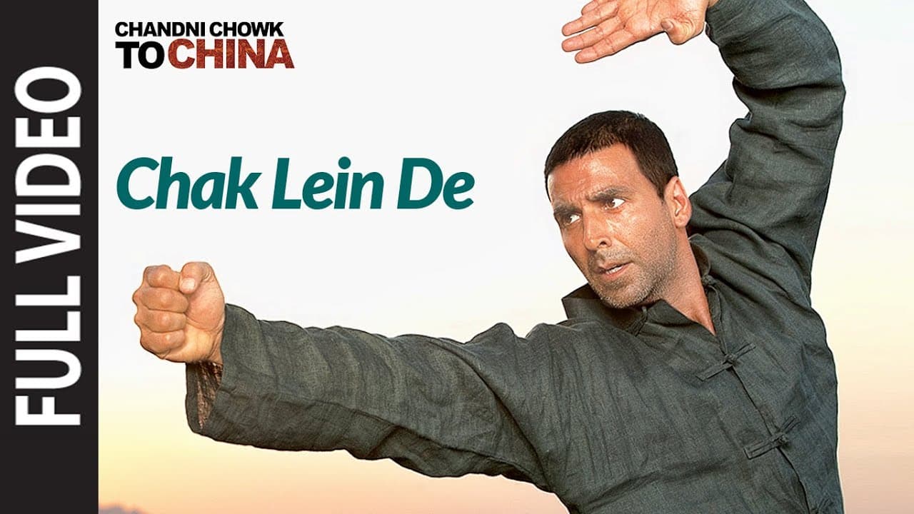 Full Video: "Chak Lein De" | Chandni Chowk To China | Akshay Kumar, Deepika Padukone | Kailash Kher
