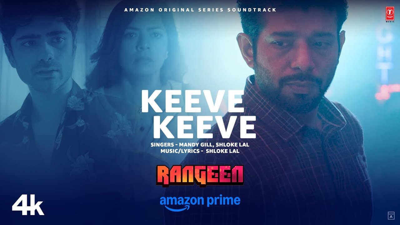 Rangeen: Keeve Keeve (Song) | Vineet Kumar Singh | Rajshri Deshpande | Shloke Lal, Mandy Gill