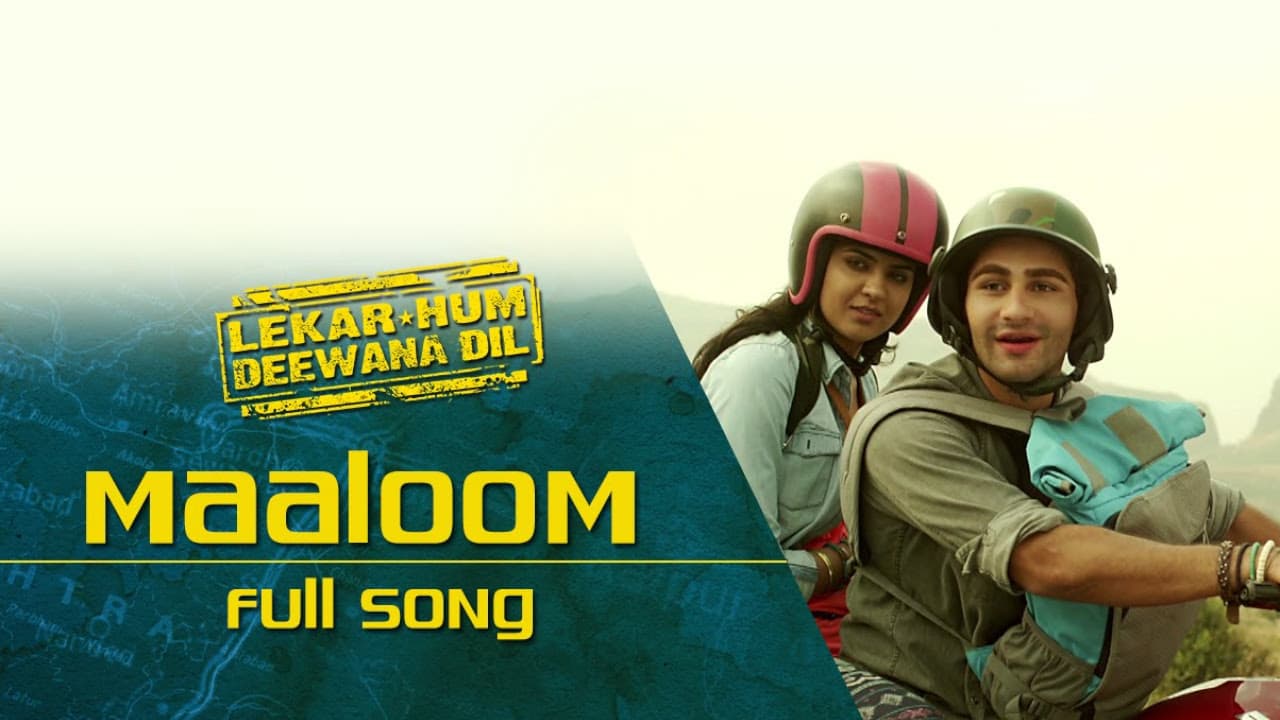 Maaloom (Full Video Song) | Lekar Hum Deewana Dil | Armaan Jain & Deeksha Seth