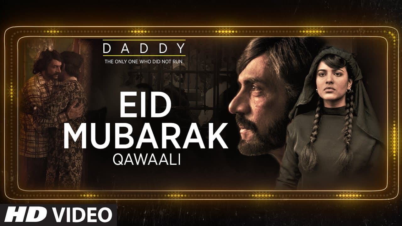 Eid Mubarak Video Song | Daddy | Arjun Rampal | Aishwarya Rajesh