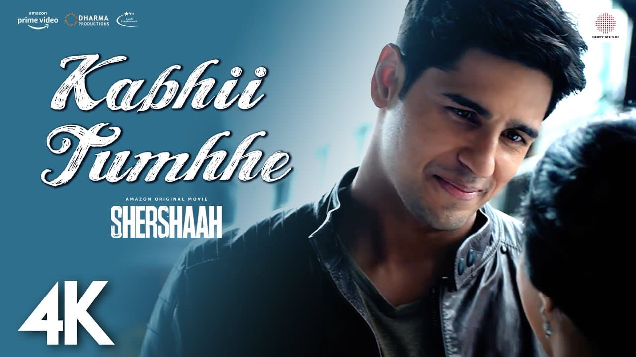 Kabhii Tumhhe - 4K Video | Sidharth Malhotra, Kiara Advani | Darshan Raval | Javed-Mohsin |Shershaah