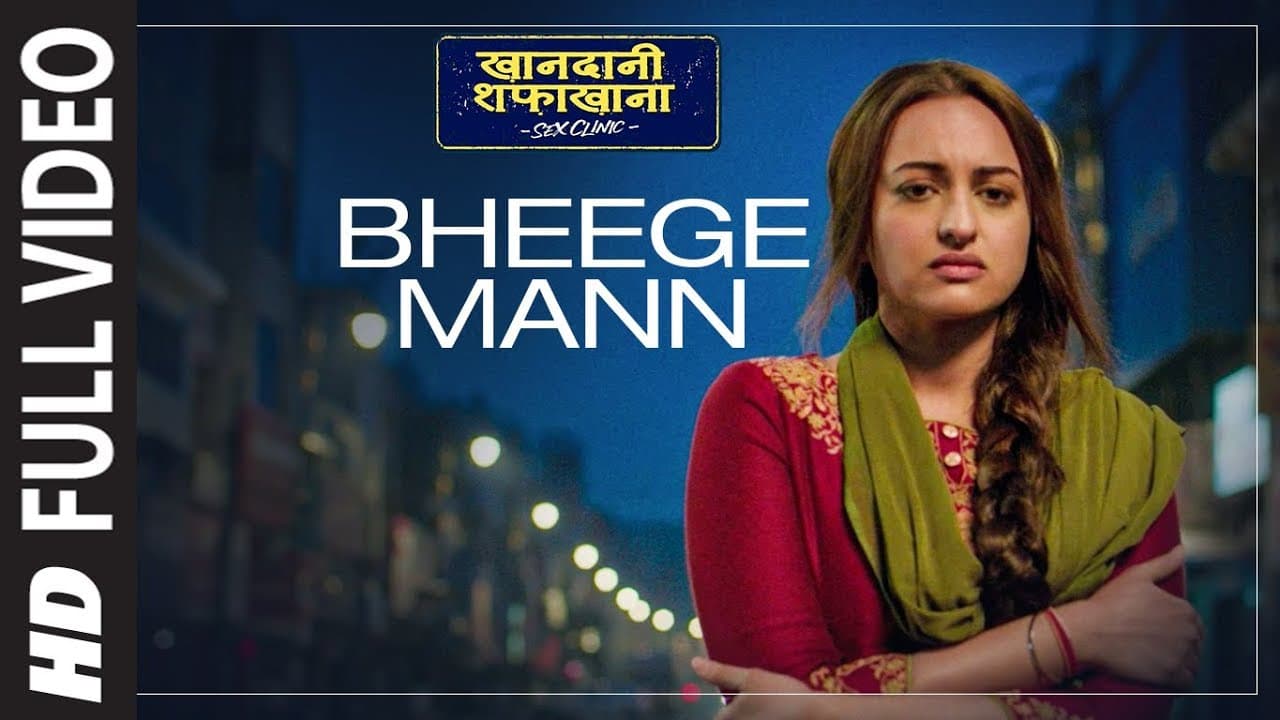 Bheege Mann Full Song | Khandaani Shafakhana | Sonakshi,Badshah,Varun  |Rochak Kohli,Altamash Faridi