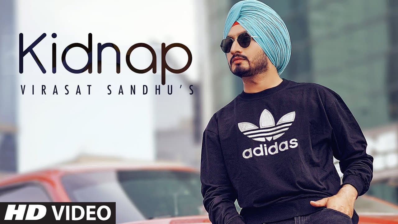 Virasat Sandhu: Kidnap (Full Song) Sukh Brar | Jaggi Jaurkian | Latest Punjabi Songs 2020