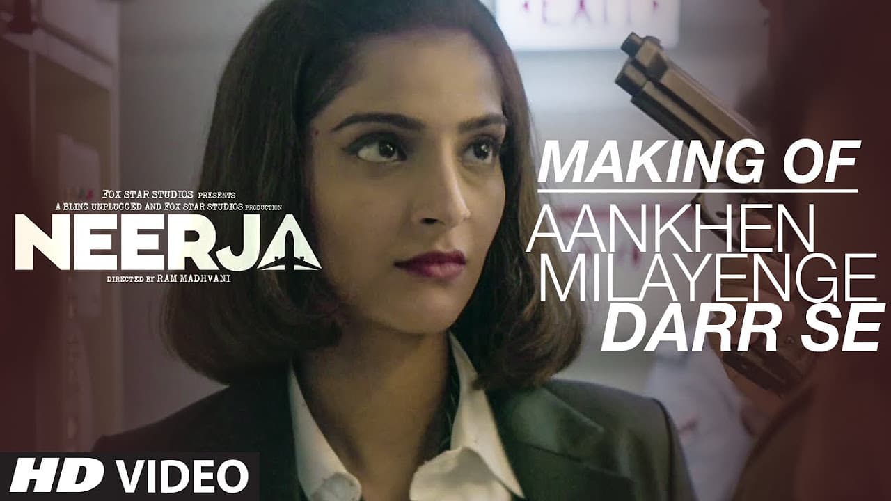 AANKHEIN MILAYENGE DARR SE Song Making Video | NEERJA | Sonam Kapoor | Prasoon Joshi | T-Series