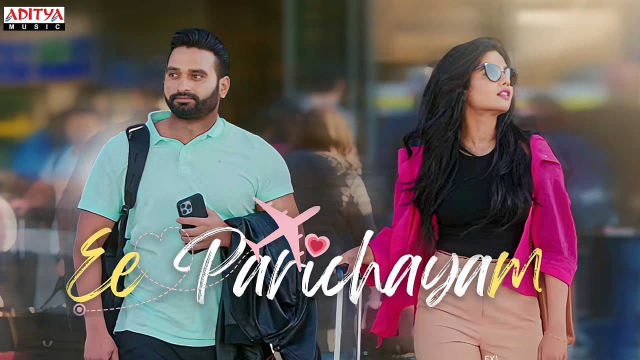 Ee Parichayam | PraneethMuzic | Yazin Nizar | Pavani Vasa LakshmiDurga | Prem | SushanthNallapareddy