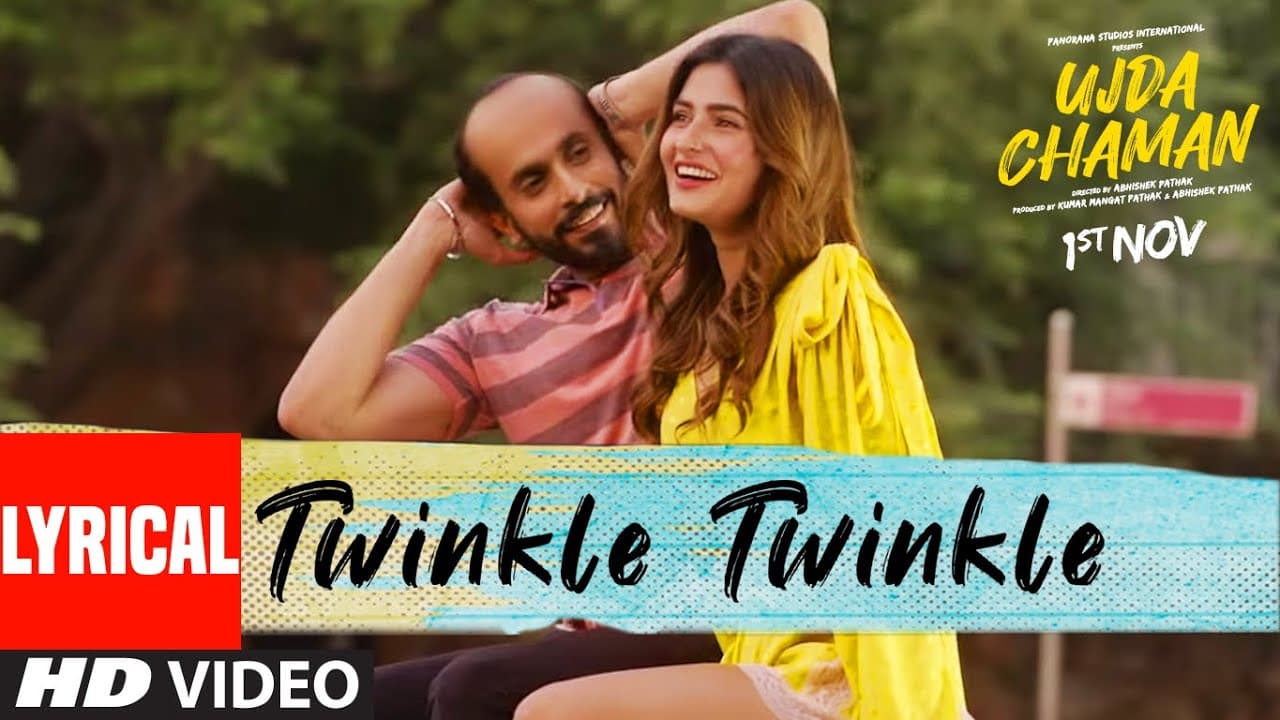 Lyrical: Twinkle Twinkle | Ujda Chaman | Sunny Singh Karishma Sharma | Tochi Raina | Gourov- Roshin
