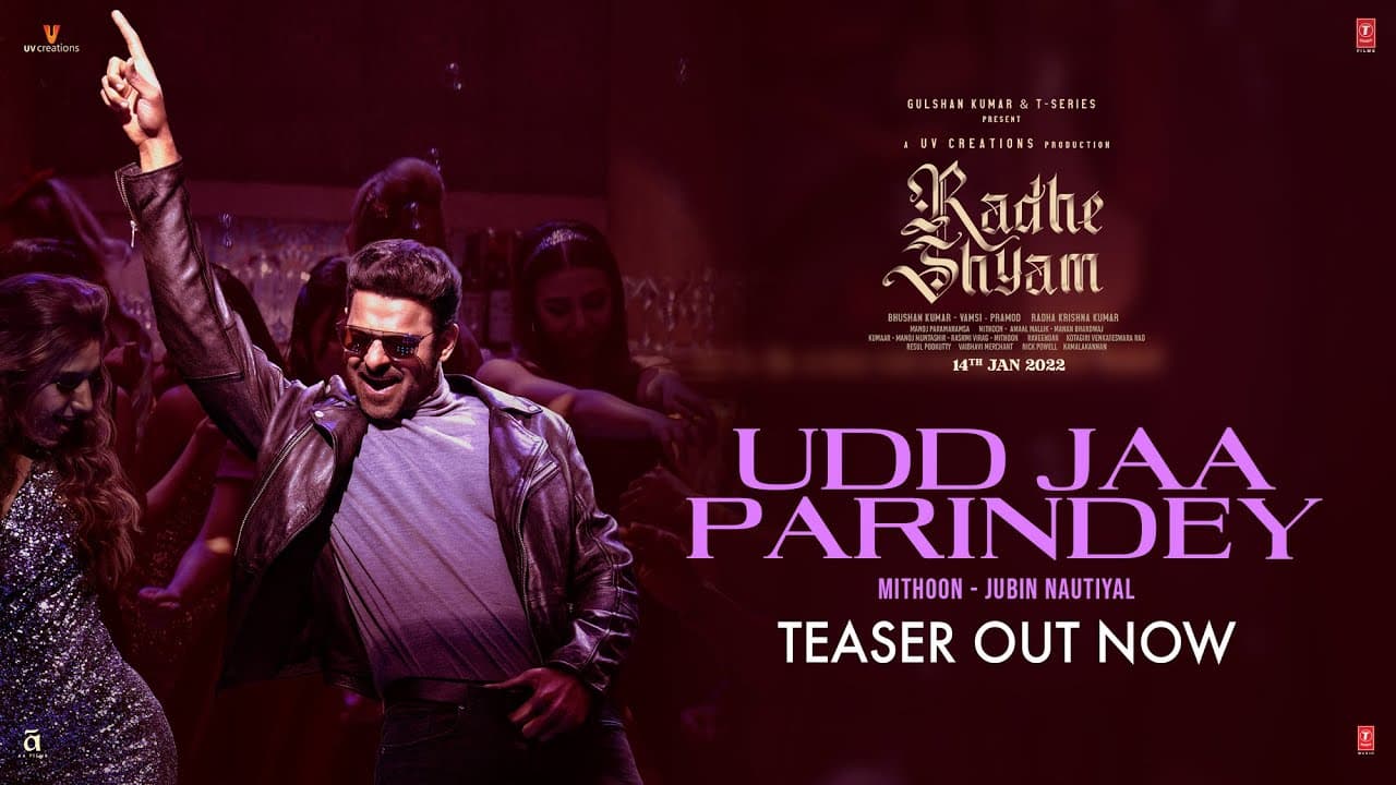 Udd Jaa Parindey (Teaser) | Radhe Shyam | Prabhas, Pooja Hegde | Mithoon, Jubin Nautiyal | Bhushan K